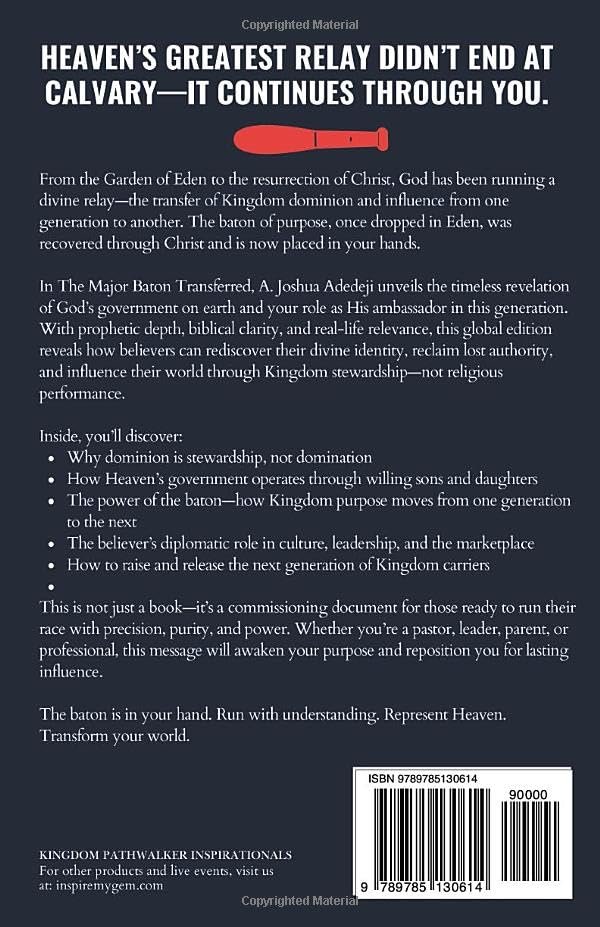 The Major Baton Transferred: Rediscovering God’s Kingdom Mandate for Dominion and Influence (Paperback)